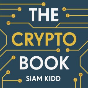 The Crypto Book: How to Invest Safely in Bitcoin and Other Cryptocurrencies The Crypto Book: How to Invest Safely in Bitcoin and Other Cryptocurrencies